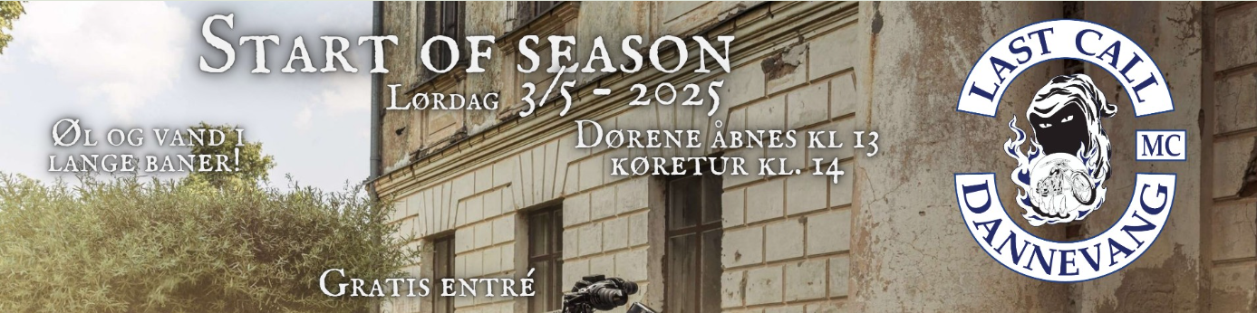 DriveMeetups data som træf hos Start of season (Last Call MC)  - Kom med til dette træf den 03/May  som afholdes af Ukendt